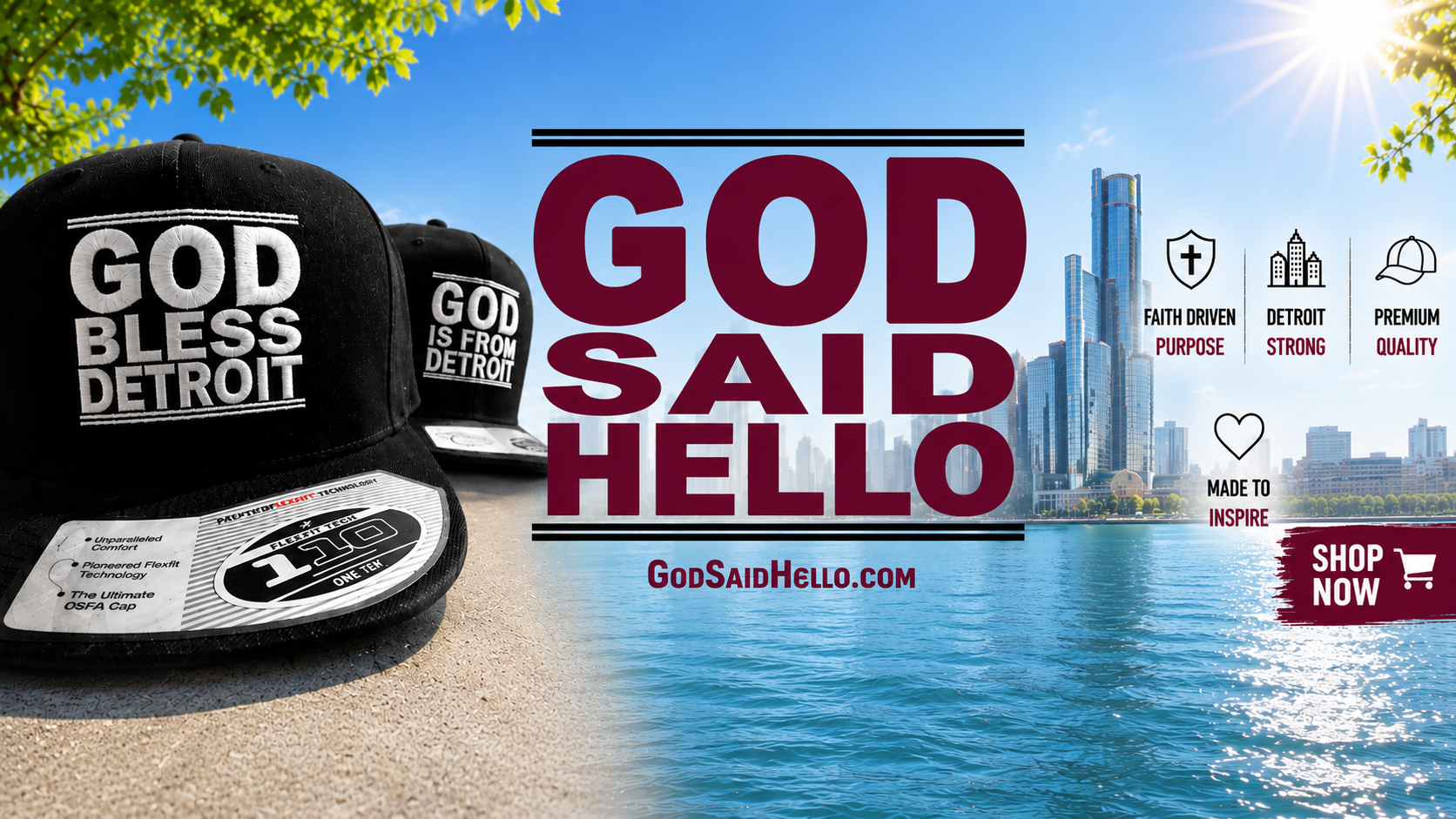 GodSaidHello — God Bless Detroit. Faith Driven Purpose. Detroit Strong. Premium Quality. Shop Now.